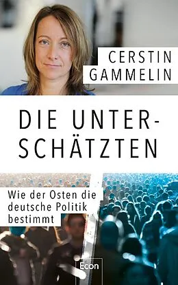 E-Book (epub) Die Unterschätzten von Cerstin Gammelin