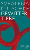 E-Book (epub) Gewittertiere von Svealena Kutschke