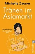 E-Book (epub) Tränen im Asia-Markt von Michelle Zauner