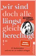 E-Book (epub) 'Wir sind doch alle längst gleichberechtigt!' von Alexandra Zykunov