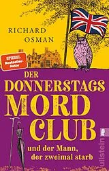 E-Book (epub) Der Donnerstagsmordclub und der Mann, der zweimal starb von Richard Osman