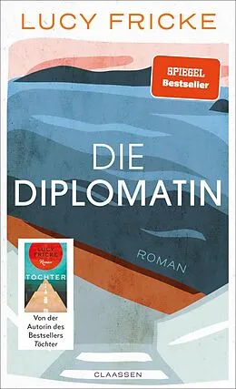 E-Book (epub) Die Diplomatin von Lucy Fricke