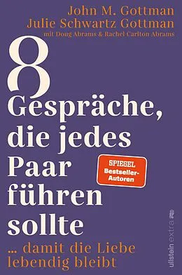 E-Book (epub) 8 Gespräche, die jedes Paar führen sollte ... von John M. Gottman, Julie Schwartz Gottman