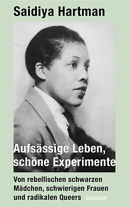 E-Book (epub) Aufsässige Leben, schöne Experimente von Saidiya Hartman