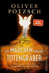 E-Book (epub) Das Mädchen und der Totengräber von Oliver Pötzsch