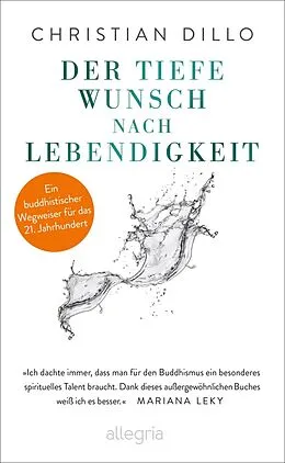 E-Book (epub) Der tiefe Wunsch nach Lebendigkeit von Christian Dillo