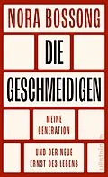 E-Book (epub) Die Geschmeidigen von Nora Bossong