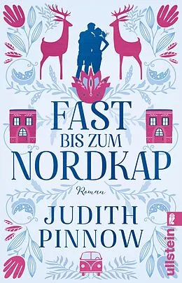 E-Book (epub) Fast bis zum Nordkap von Judith Pinnow
