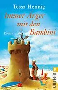 E-Book (epub) Immer Ärger mit den Bambini von Tessa Hennig