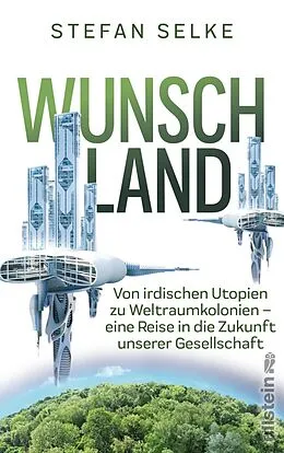 E-Book (epub) Wunschland von Stefan Selke