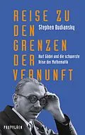 E-Book (epub) Reise zu den Grenzen der Vernunft von Stephen Budiansky