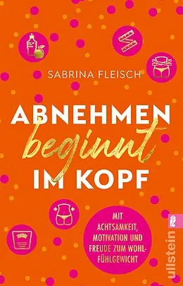 E-Book (epub) Abnehmen beginnt im Kopf von Sabrina Fleisch