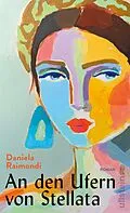 E-Book (epub) An den Ufern von Stellata von Daniela Raimondi