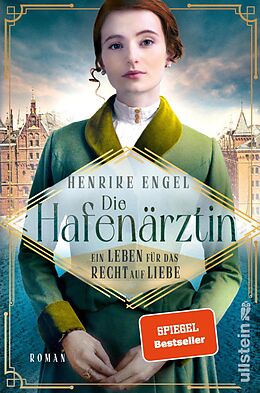 E-Book (epub) Die Hafenärztin. Ein Leben für das Recht auf Liebe (Hafenärztin 3) von Henrike Engel