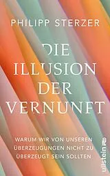 E-Book (epub) Die Illusion der Vernunft von Philipp Sterzer
