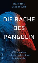 E-Book (epub) Die Rache des Pangolin von Matthias Glaubrecht