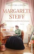 E-Book (epub) Margarete Steiff von Kristina Lüding