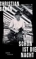 E-Book (epub) Schön ist die Nacht von Christian Baron