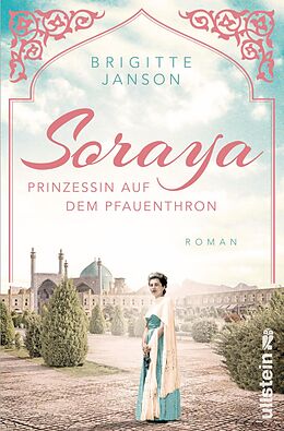 E-Book (epub) Soraya (Ikonen ihrer Zeit 8) von Brigitte Janson