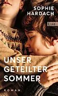 E-Book (epub) Unser geteilter Sommer von Sophie Hardach