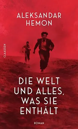 E-Book (epub) Die Welt und alles, was sie enthält von Aleksandar Hemon