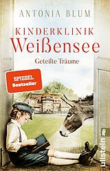 E-Book (epub) Kinderklinik Weißensee - Geteilte Träume von Antonia Blum