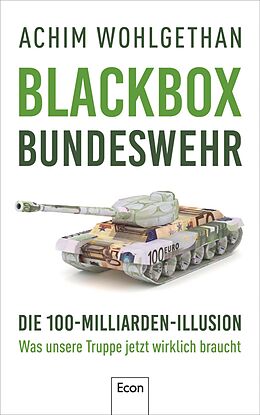 E-Book (epub) Blackbox Bundeswehr von Achim Wohlgethan, Martin Specht