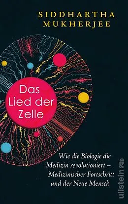 E-Book (epub) Das Lied der Zelle von Siddhartha Mukherjee