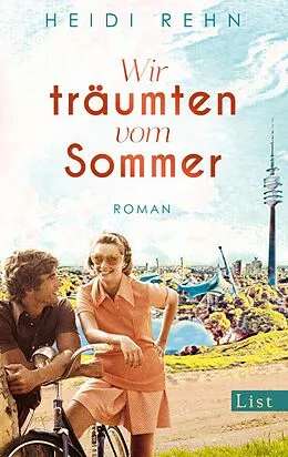 E-Book (epub) Wir träumten vom Sommer von Heidi Rehn