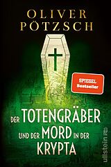 E-Book (epub) Der Totengräber und der Mord in der Krypta von Oliver Pötzsch