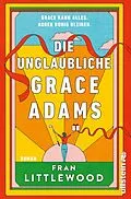E-Book (epub) Die unglaubliche Grace Adams von Fran Littlewood