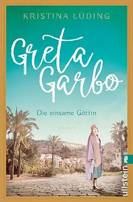 E-Book (epub) Greta Garbo von Kristina Lüding