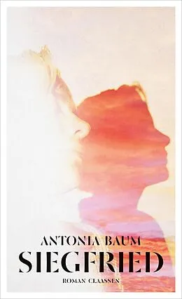 E-Book (epub) Siegfried von Antonia Baum