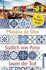 E-Book (epub) Südlich von Porto lauert der Tod von Mariana da Silva