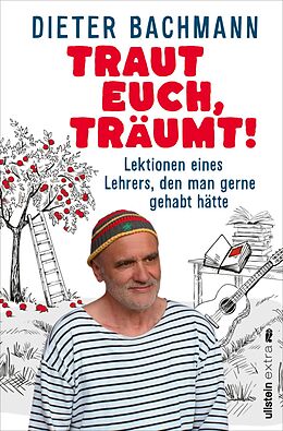 E-Book (epub) Traut euch, träumt! von Dieter Bachmann