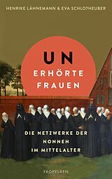 E-Book (epub) Unerhörte Frauen von Henrike Lähnemann, Eva Schlotheuber