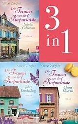 E-Book (epub) Die Frauen von der Purpurküste Band 1 - 3 von Silke Ziegler