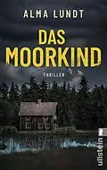 E-Book (epub) Das Moorkind von Alma Lundt