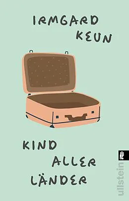 E-Book (epub) Kind aller Länder von Irmgard Keun