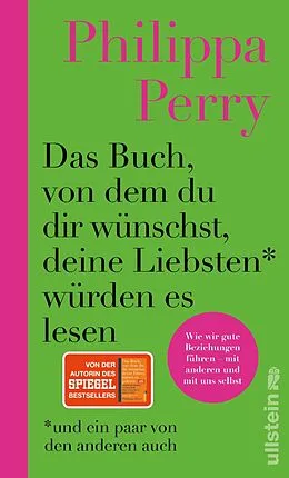 E-Book (epub) Das Buch, von dem du dir wünschst, deine Liebsten würden es lesen (und ein paar von den anderen auch) von Philippa Perry