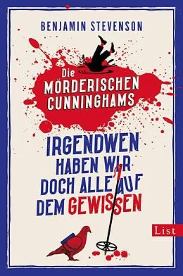 E-Book (epub) Die mörderischen Cunninghams. Irgendwen haben wir doch alle auf dem Gewissen von Benjamin Stevenson