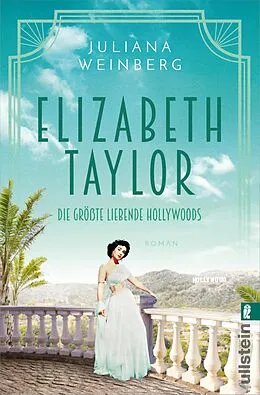 E-Book (epub) Elizabeth Taylor von Juliana Weinberg