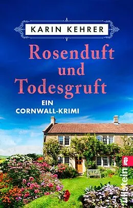 E-Book (epub) Rosenduft und Todesgruft von Karin Kehrer