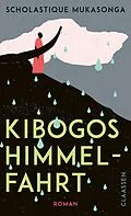 E-Book (epub) Kibogos Himmelfahrt von Scholastique Mukasonga