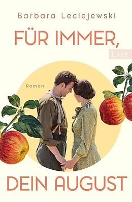 E-Book (epub) Für immer, dein August von Barbara Leciejewski