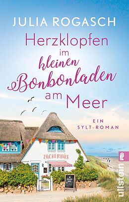 E-Book (epub) Herzklopfen im kleinen Bonbonladen am Meer von Julia Rogasch