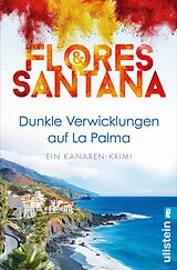 E-Book (epub) Dunkle Verwicklungen auf La Palma von Flores & Santana