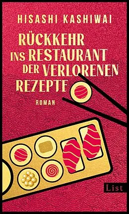 E-Book (epub) Rückkehr ins Restaurant der verlorenen Rezepte von Hisashi Kashiwai