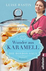 E-Book (epub) Wunder aus Karamell von Luise Bastin