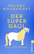 E-Book (epub) Der Supergaul von Helene Bockhorst